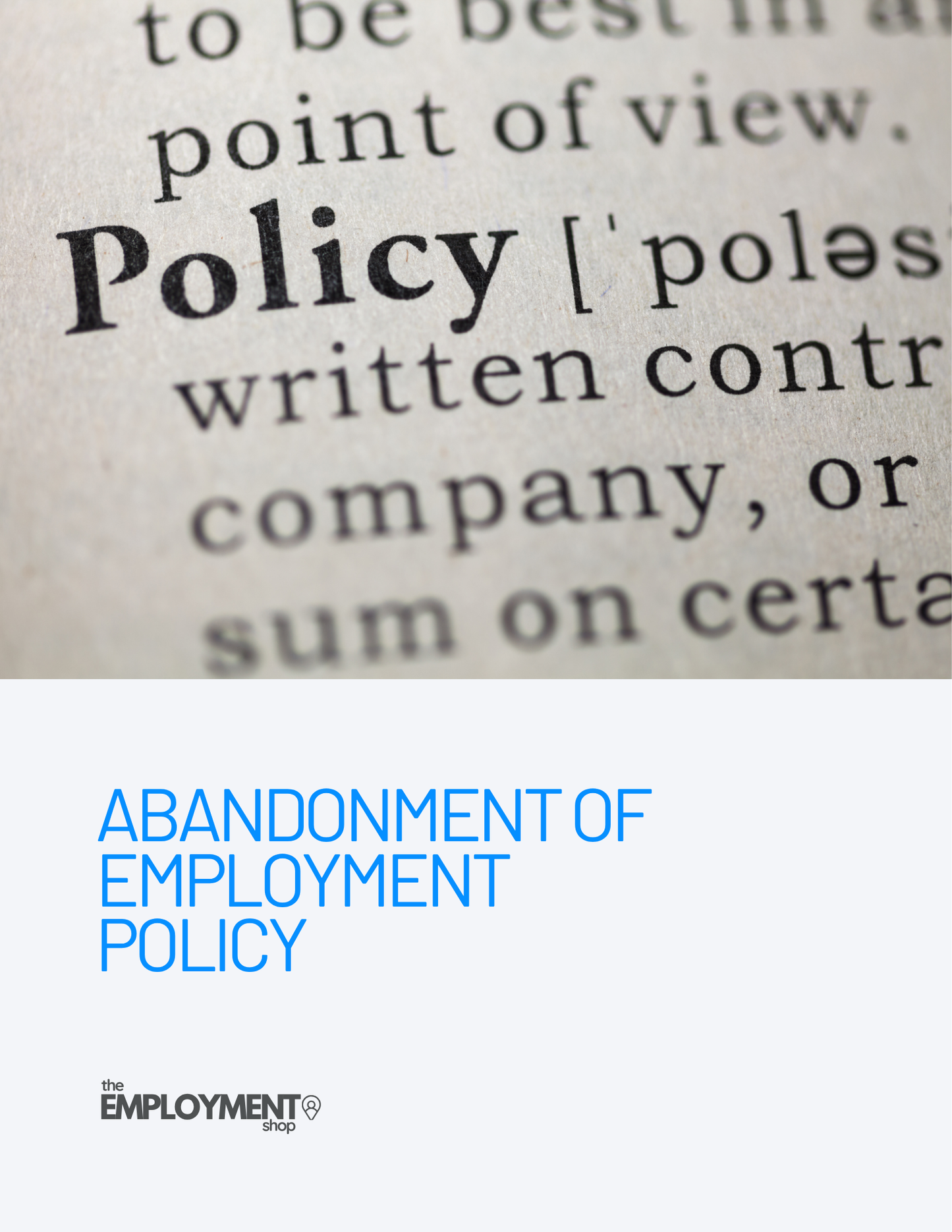 Abandonment of Employment Policy